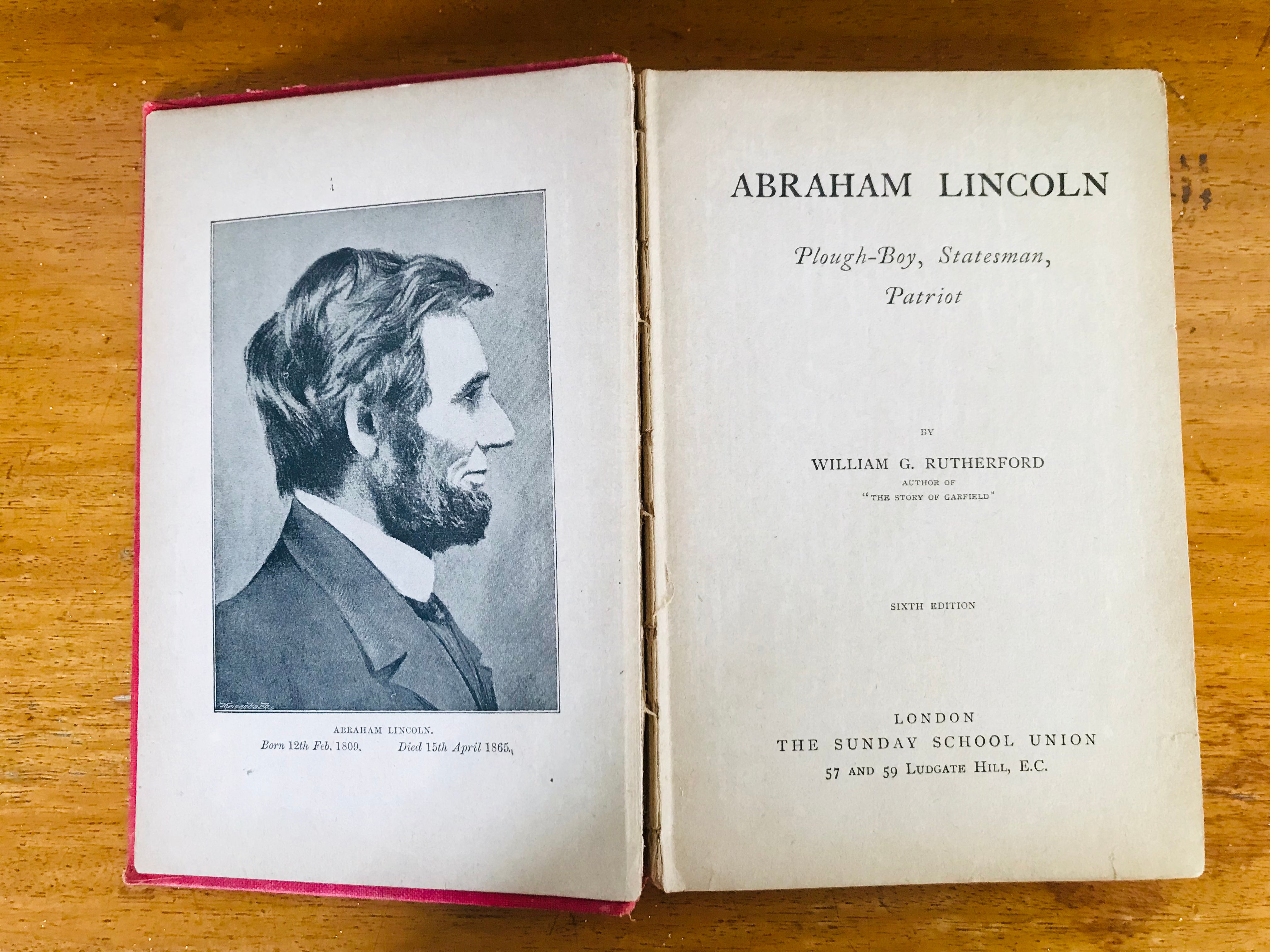 Abraham Lincoln, Splendid Lives Series. Ploughboy Statesman. Patriot.