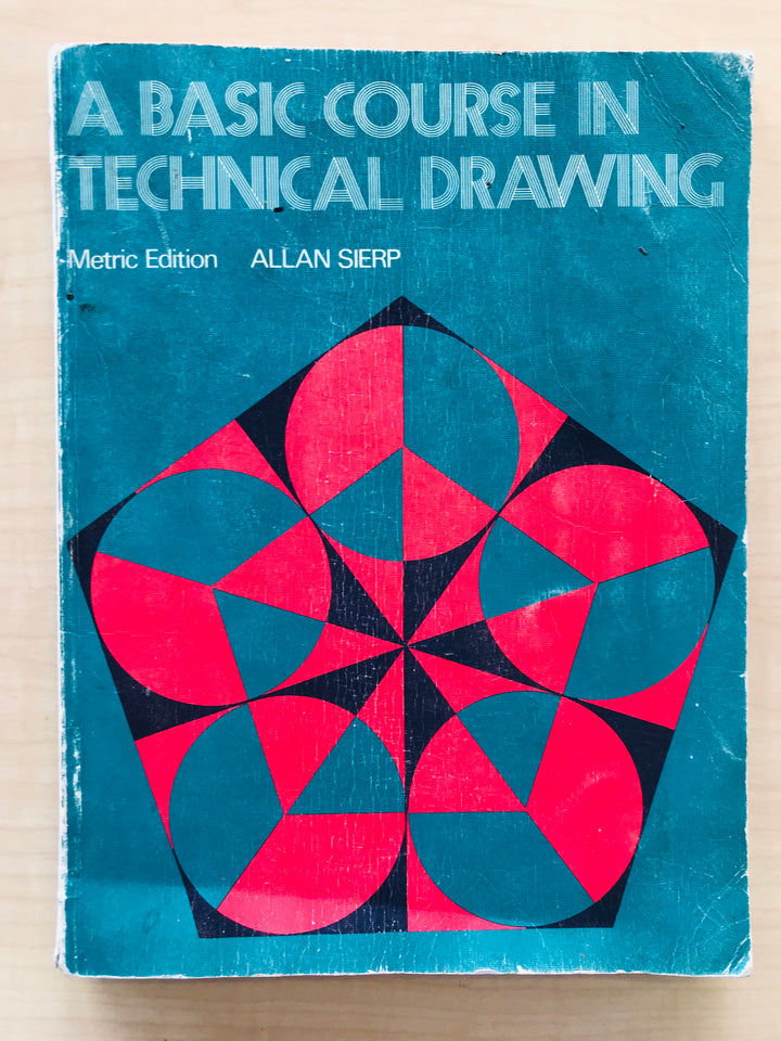 A Basic Course in Technical Drawing