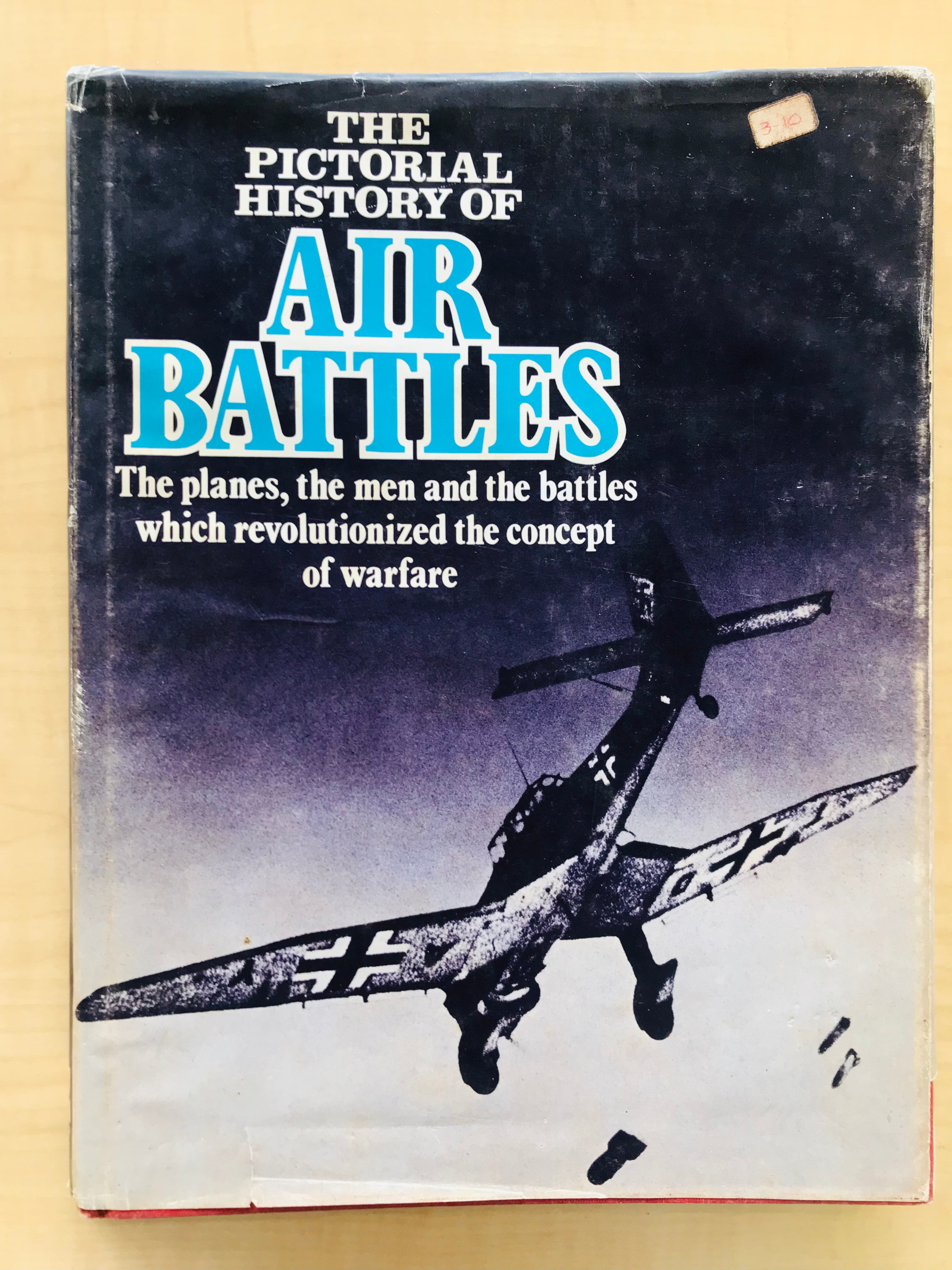 The Pictorial History of Air Battle