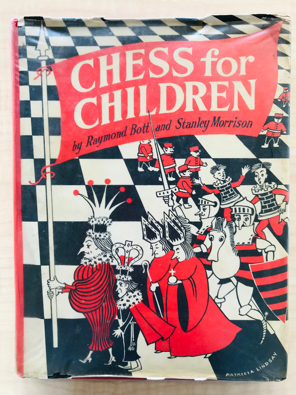 Chess for Children by Raymond Bott and Stanley Morrison
