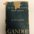 The Story Of My Experiments With Truth - GANDHI